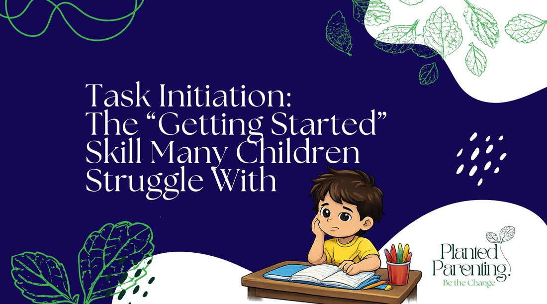 Task Initiation: The “Getting Started” Skill Many Children Struggle With