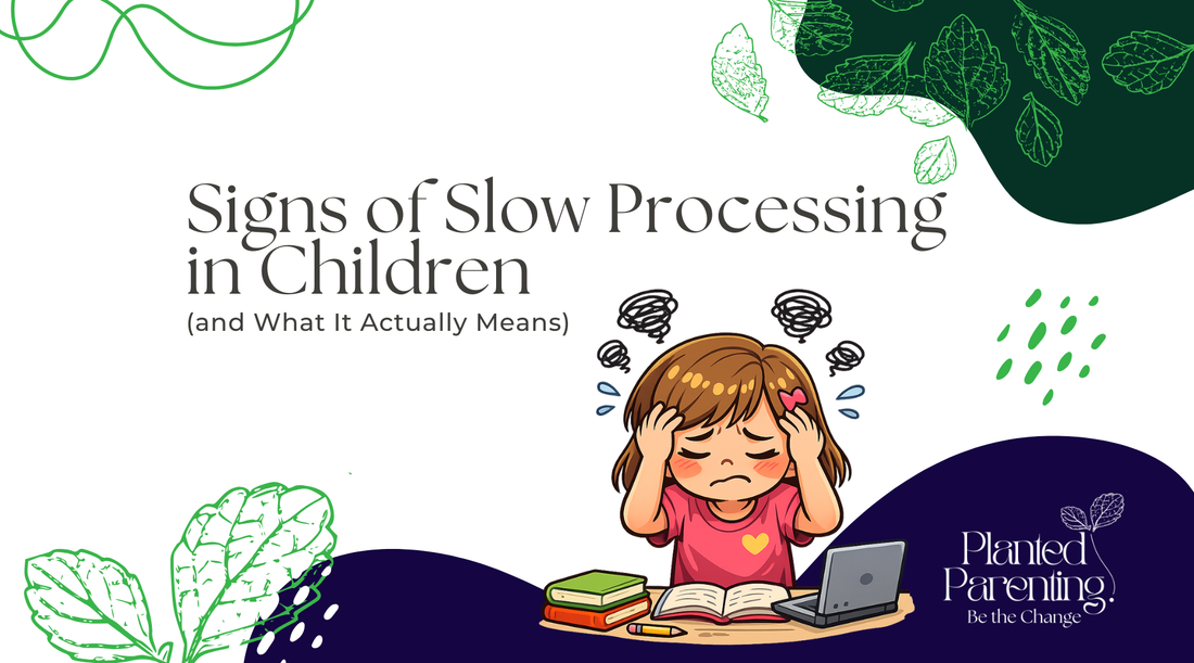 Signs of Slow Processing in Children (and What It Actually Means)