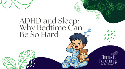 ADHD and Sleep: Why Bedtime Can Be So Hard