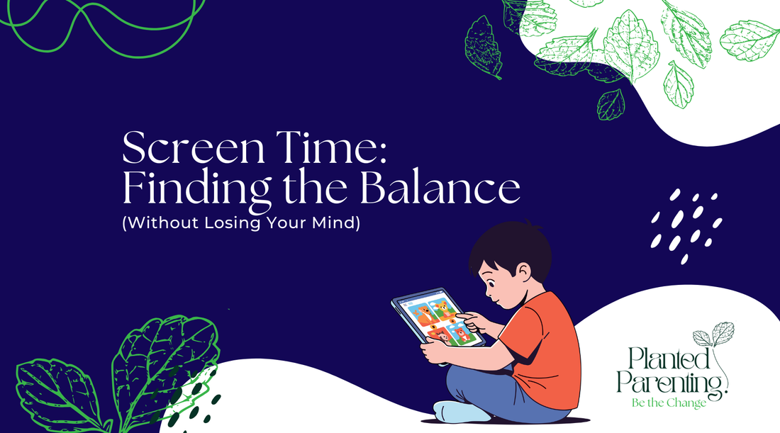 Screen Time: Finding the Balance (Without Losing Your Mind)